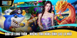 Bắn cá long thần