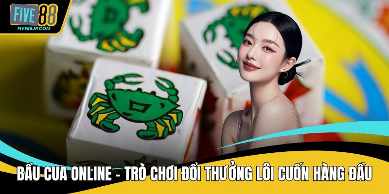 Bầu cua online