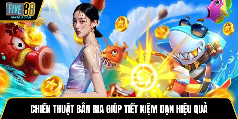 Chiến thuật bắn ria giúp tiết kiệm đạn hiệu quả