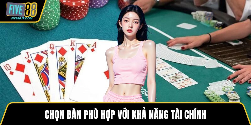 Chọn bàn phù hợp với khả năng tài chính