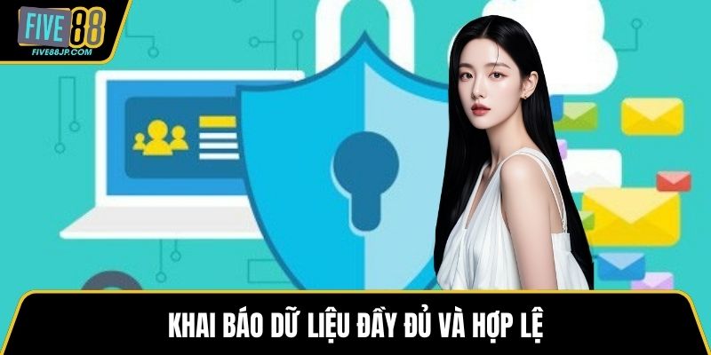 Khai báo dữ liệu đầy đủ và hợp lệ