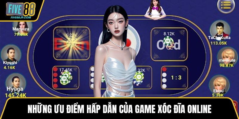 Những ưu điểm hấp dẫn của game xóc đĩa online