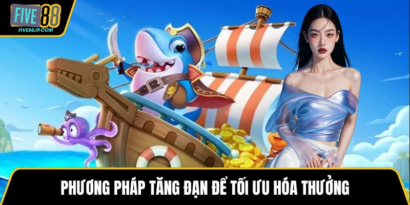 Phương pháp tăng đạn để tối ưu hóa thưởng
