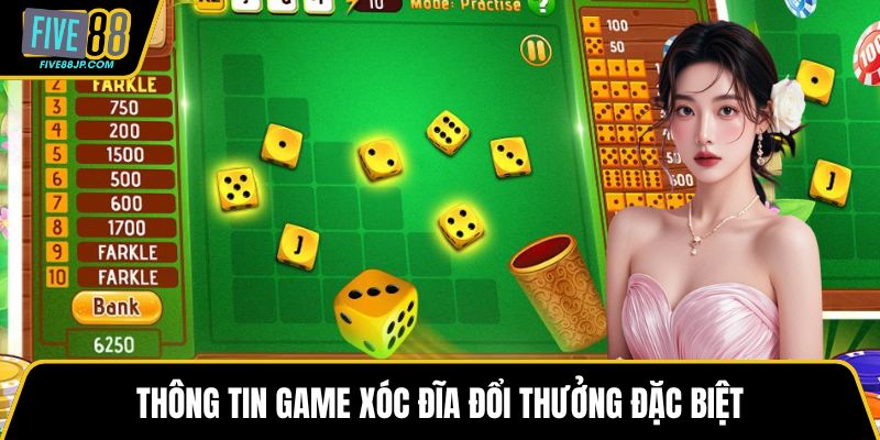 Thông tin game xóc đĩa đổi thưởng đặc biệt